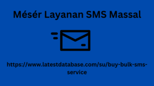 Mésér Layanan SMS Massal